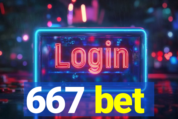 667 bet